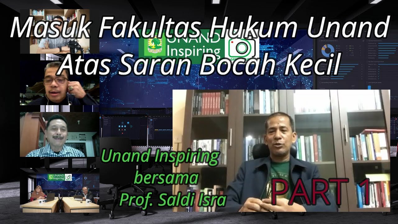 MASUK FAKULTAS HUKUM UNAND ATAS SARAN BOCAH KECIL - UNAND INSPIRING BERSAMA PROF SALDI ISRA [PART 1]