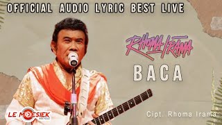 Rhoma Irama - Baca ( Audio Lyric Best live Vol.2)