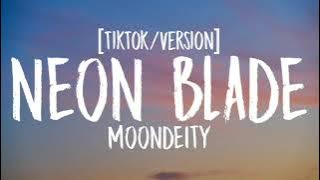 MoonDeity - Neon Blade (1HOUR) [TikTok/Version]