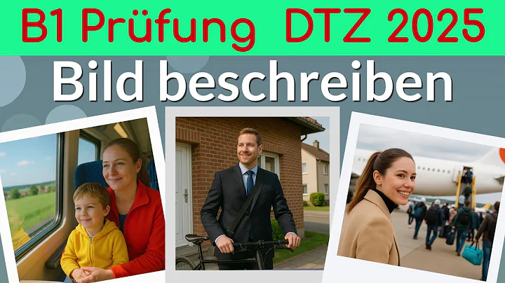 B1 Sprechen Teil 2 | DTZ Übung 2025 | Bildbeschreibung