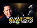 Asumir Nuestros ERRORES, No Nos Quita Autoridad - Yokoi Kenji Diaz 🔴 Muéstrate Como Eres 🔴