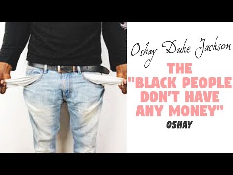 The "Black People Don't Have Any Money" Argument