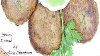 Shami Kabab I Mutton Shami Kabab I Crispy Shami Kabab I Bakra Eid Special by COOKING BHAIJAAN