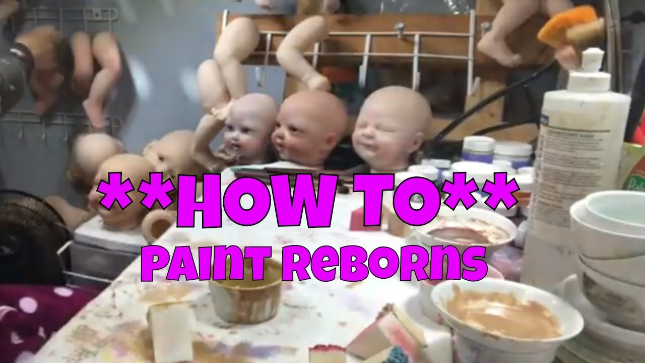 *HOW TO* Paint REBORN DOLLS **The Twisted Beanstalk**