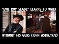Evil roy slade learns to walk without his guns john astin 1972