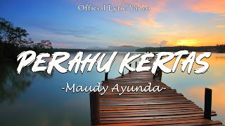 Maudy Ayunda - Perahu Kertas | Lirik Lagu