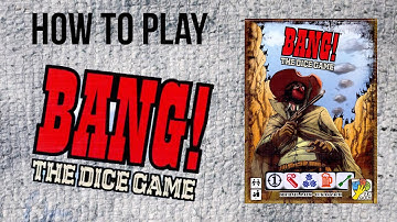 How to Play Bang! The Dice Game by DV Giochi (DV Games) | Game Trade Media | #tabletopgaming