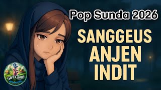Download Lagu Sanggeus Anjen Indit | Lagu Sunda Paling Nyeri \u0026 Menyayat Hati MP3