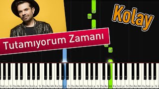 Tutamıyorum Zamanı Kolay Piyano - Nasıl Çalınır