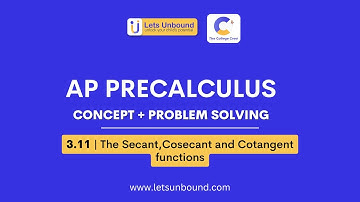 AP Precalculus | 3.11 | The Secant,Cosecant and Cotangent functions #maths #testprep #apprecalc2025
