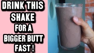 GAIN WEIGHT FAST WITH THIS PROTEIN SHAKE! BIGGER BUTT AND THIGHS