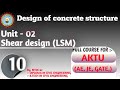 Design of concrete structure// Unit -02// Shear design//