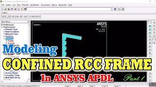 Confined RCC Frame Modeling | ANSYS APDL | Part 1 Defining Elements and Materials