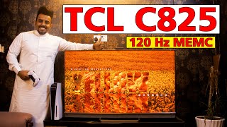 مراجعة تلفزيون TCL C825 بدقة 4K 120Hz MEMC