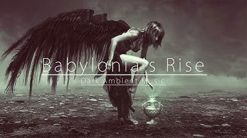 Drone Dark Ambient Music - Babylonia