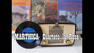 Video thumbnail of "MARTHICA Cuarteto la Rosa"
