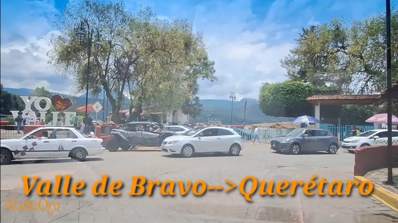 de Valle de Bravo a Querétaro cruzando Toluca ( Estado de México - Querétaro ) carreteras 15 y 55