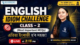 English Idiom Challenge  -Class 2 ||Most Important MCQs for All Govt Exam| Bhupali Ma’am