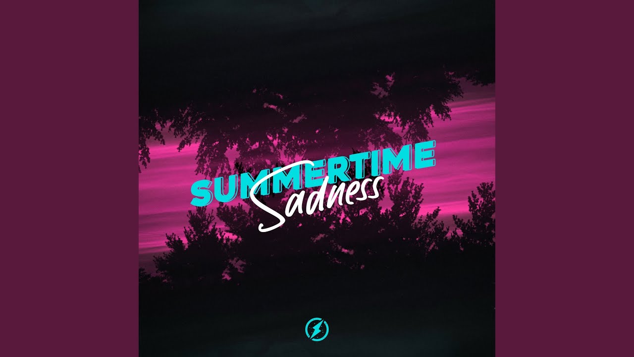 Summertime Sadness