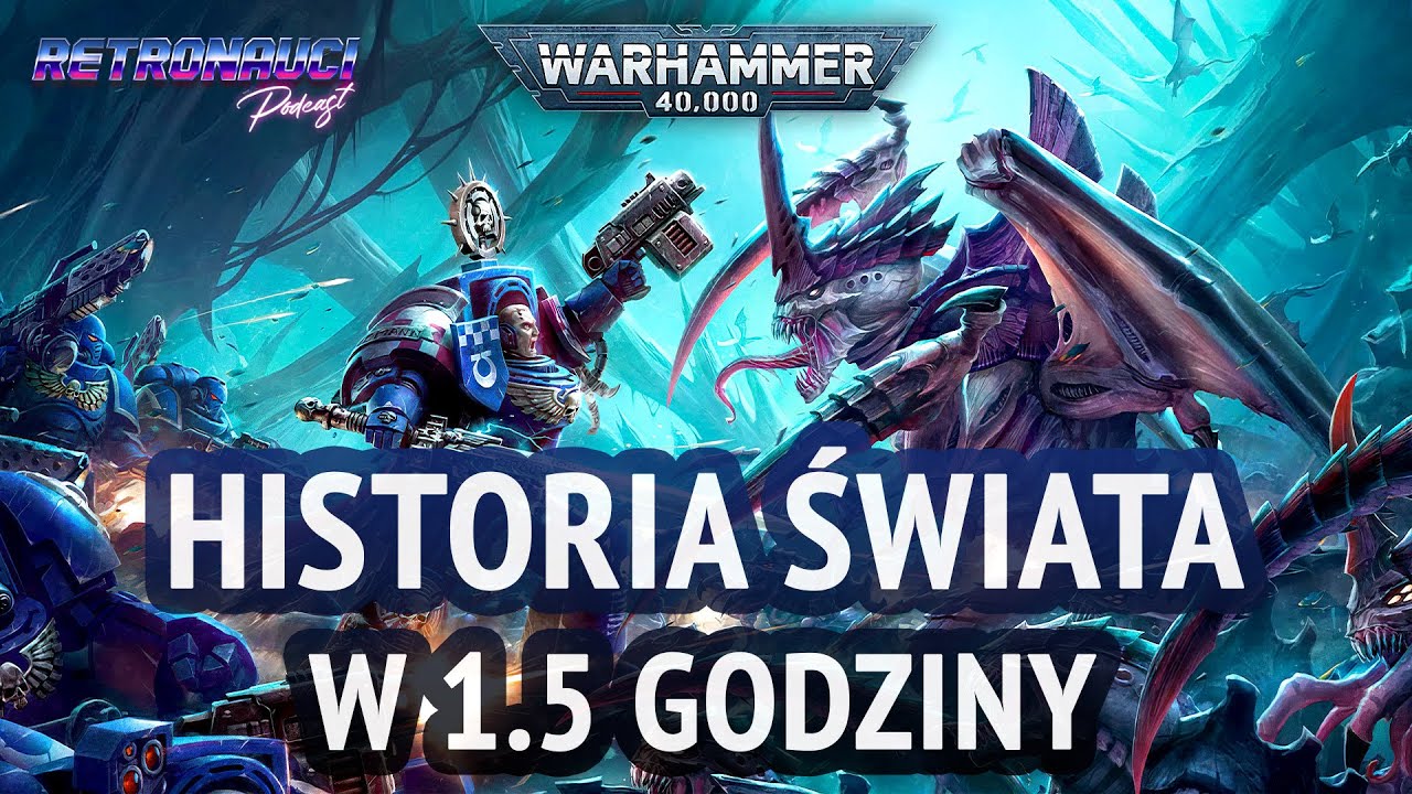 Warhammer 40k - historia świata w 1.5h