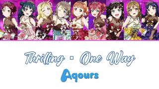 Aqours - Thrilling・One Way / スリリング・ワンウェイ (Color Coded, Kan, Rom, Eng)