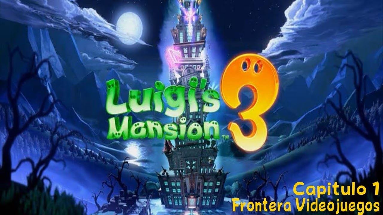 Luigi,s Mansion 3 Capitulo 1