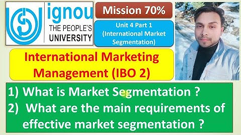 MCOM : IBO 2 : CONCEPT OF MARKET SEGMENTATION & IT