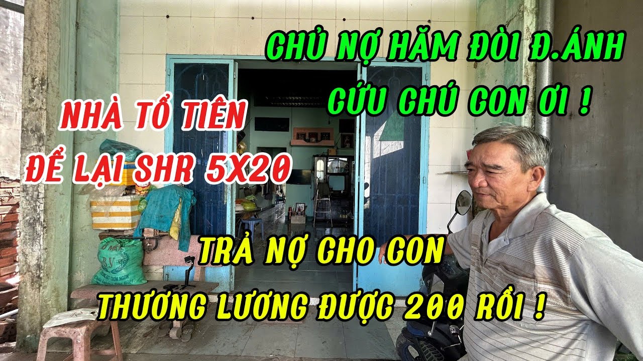 Con dại cái man.vì trả nợ cho con , chú 3 xe ôm bán nhà trong nước mắt 100m2 thổ cư sổ Hồng riêng