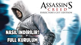 ASSASSIN'S CREED 1 (DIRECTOR'S CUT EDITION) NASIL İNDİRİLİR? FULL KURULUM