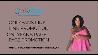 I will do viral onlyfans link promotion, onlyfans page promotion to active audience