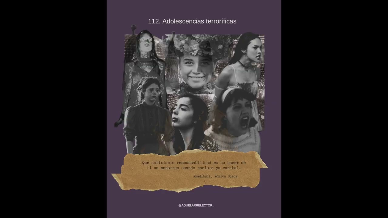 112. Adolescencias terroríficas