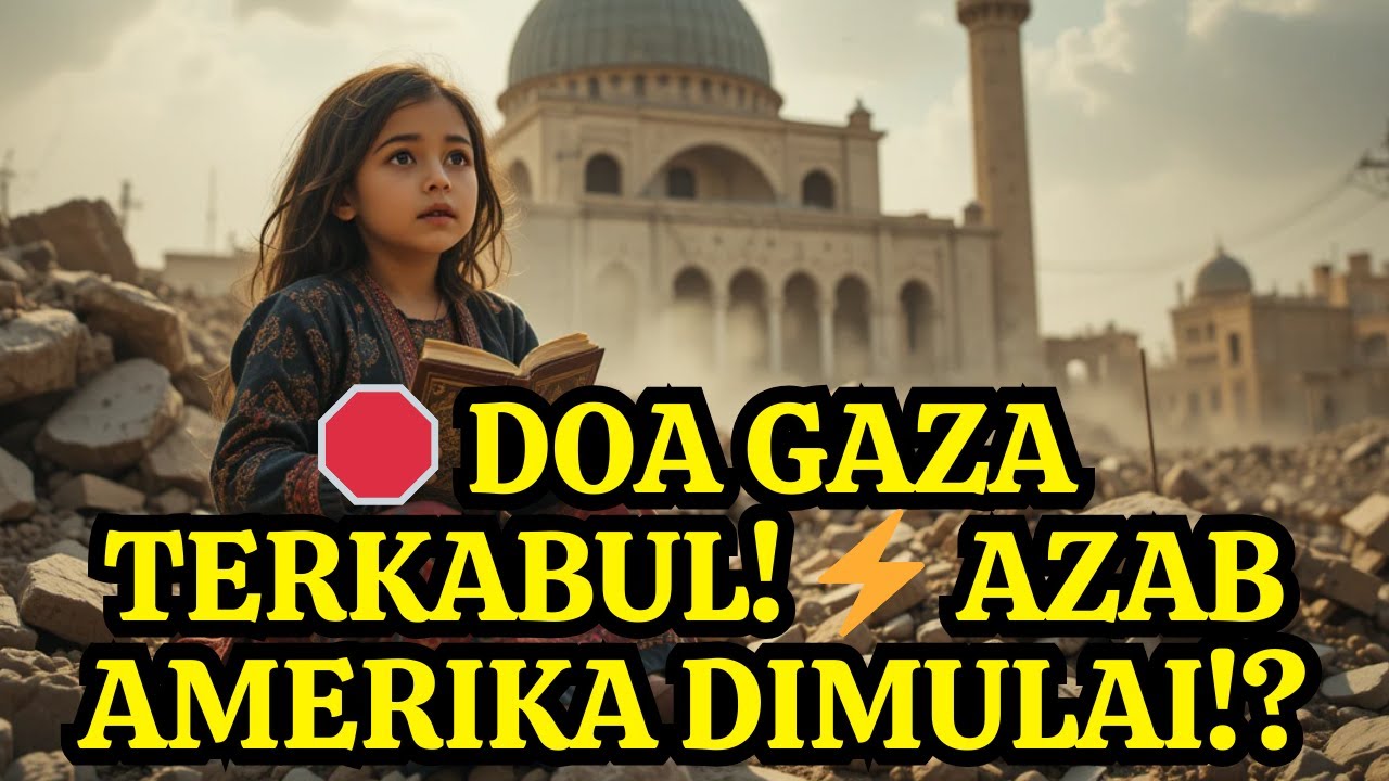 DOA GAZA MENEMBUS LANGIT! RAMADHAN PENUH BERKAH, AZAB BESAR MENANTI AMERIKA?