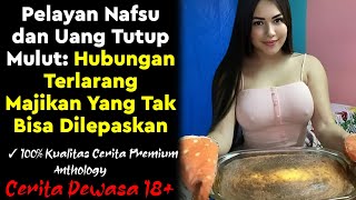 Pelayan Nafsu Dan Uang Tutup Mulut Cerita Dewasa 18 Book  Cerita Erotis Indonesia Viral