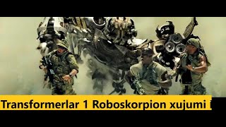 Transformerlar 1 (2007) Roboskorpion cho'l jangi uzbek tilida720p [HD] #rezkauz #transformers