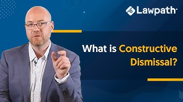 What is Constructive Dismissal?