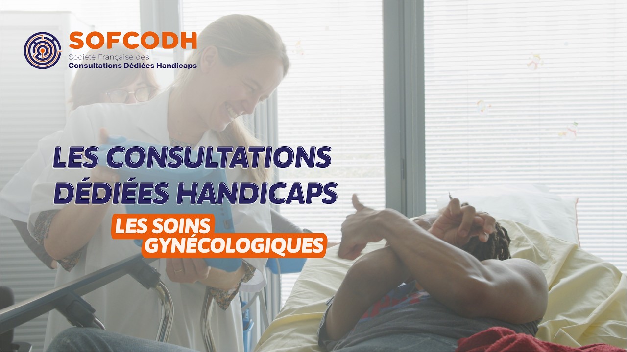 Les consultations dédiées handicaps : les soins gynécologiques