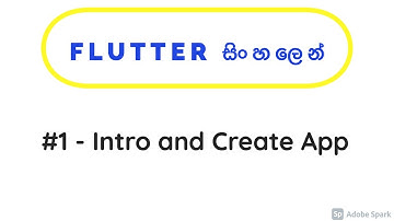 Flutter in Sinhala - Part 1 - Introduction to Flutter and Creating App