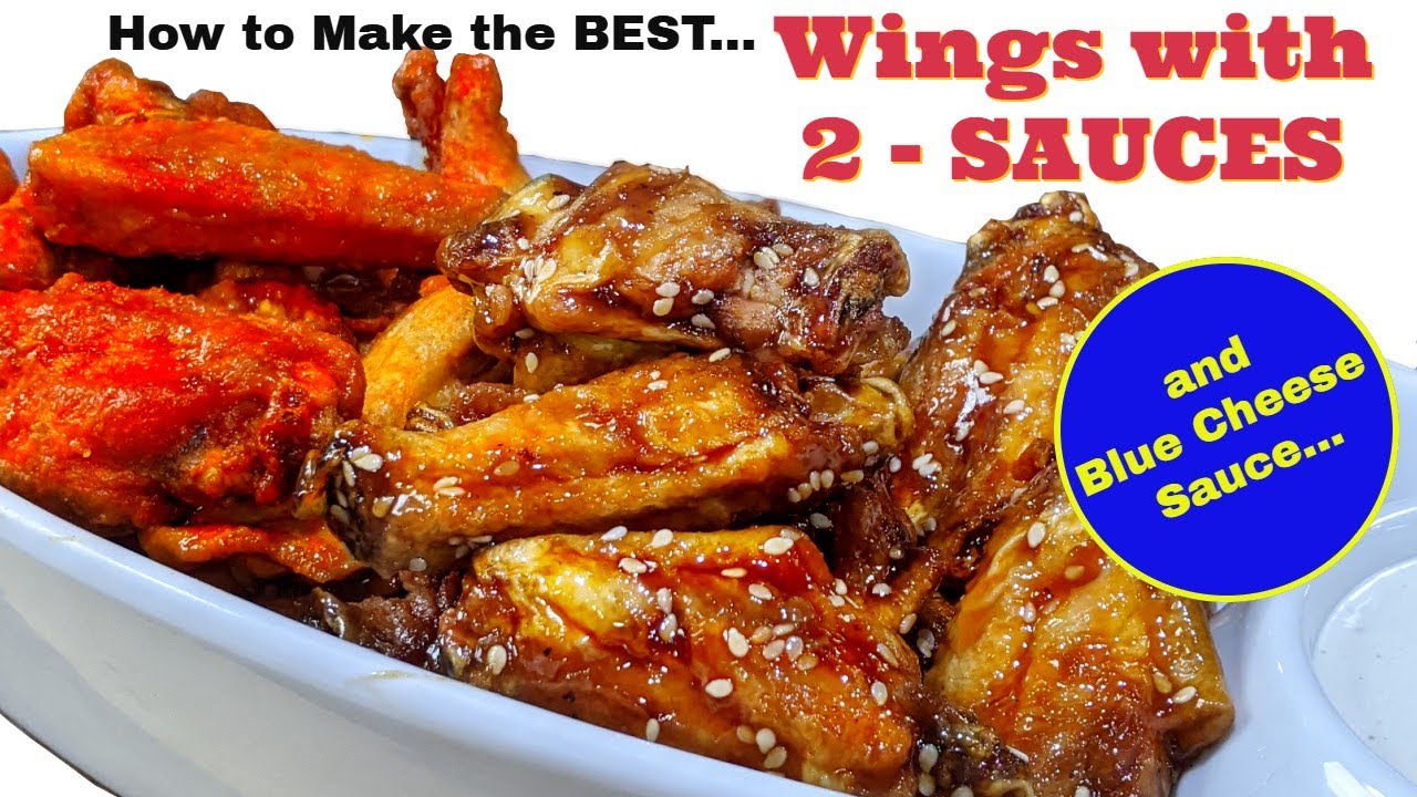 How To Make The BEST WINGS 2 SAUCES YouTube