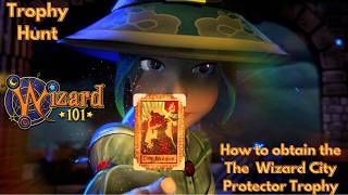 HOW TO OBTAIN THE WIZARD CITY PROTECTOR TROPHY FOR WIZARD101 FOR PS4