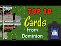 Top 10 Cards from Dominion