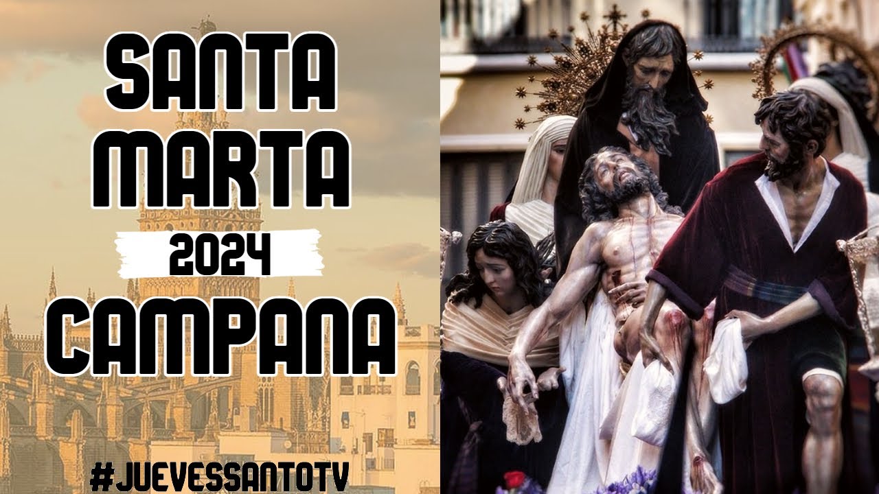 Santa Marta en Campana 2024 - Hdad. Santa Marta - Lunes Santo Sevilla