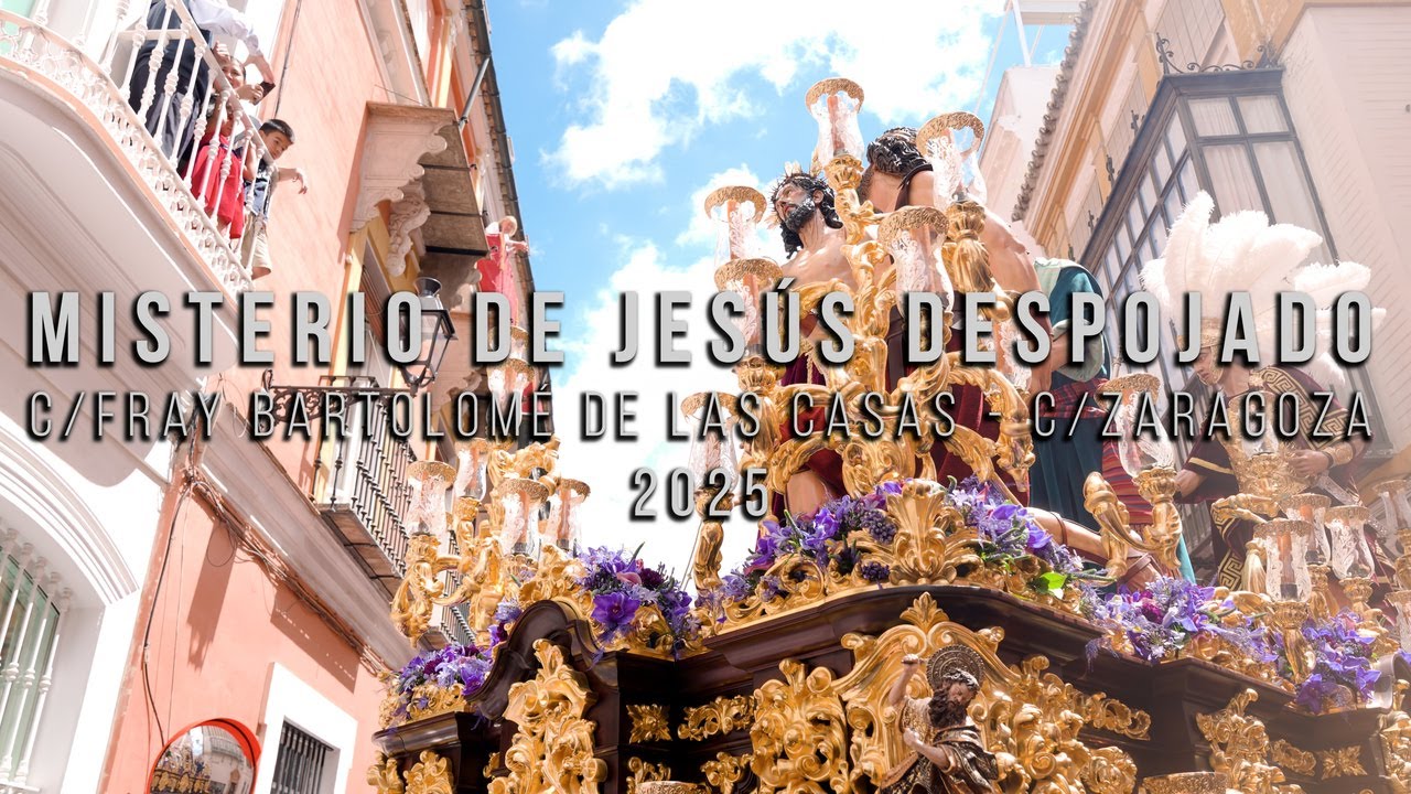 4K | MISTERIO DE JESÚS DESPOJADO | REVIRÁ A C/ZARAGOZA | 2025
