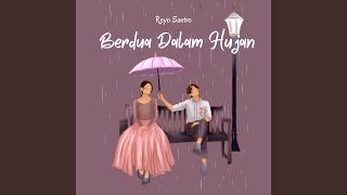 Download Lagu Berdua Dalam Hujan MP3