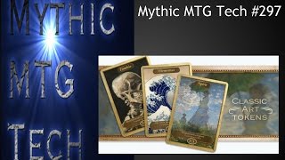 Original Magic Art Tokens - Mythic MTG Tech # 297