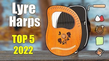 Lyre Harps : Top 5 Best Lyre Harps 2022