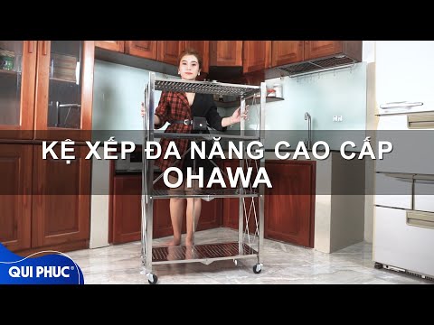 Video Kệ xếp inox Ohawa: Thông minh - Tiện lợi - Đa năng |... - youtube