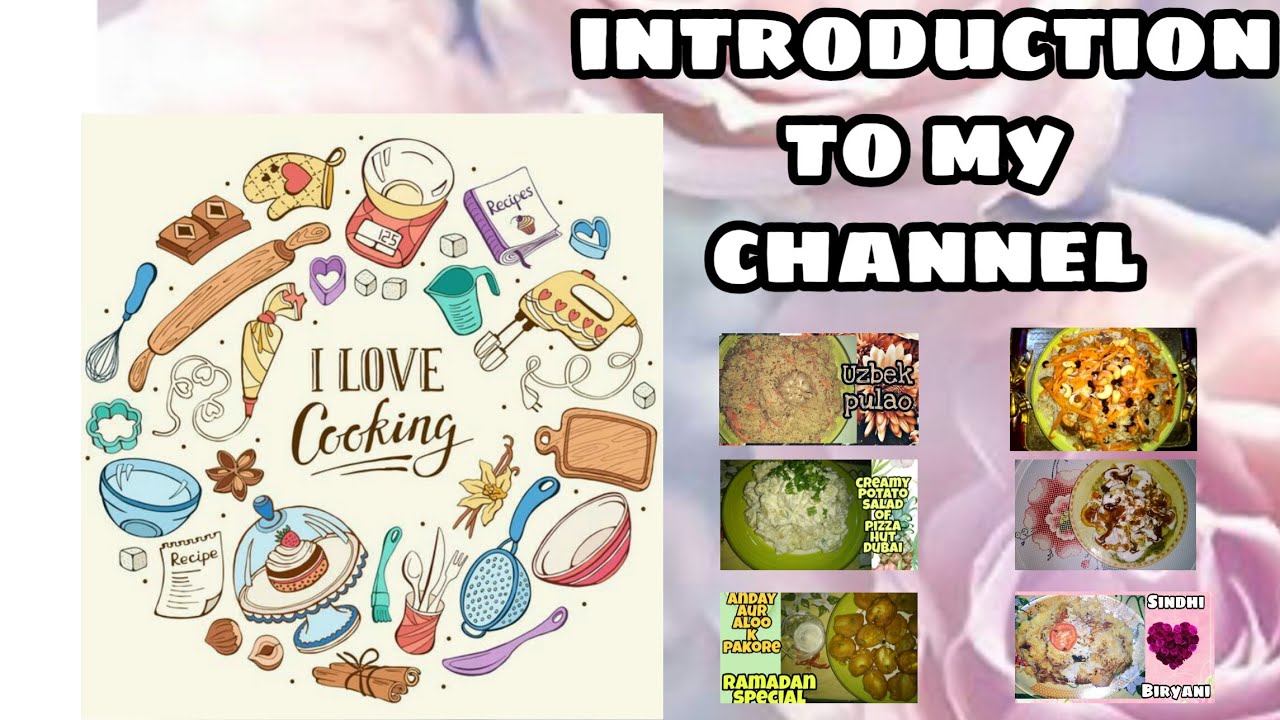 Introduction to my YouTube channel International Recipes YouTube