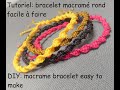 Tutoriel: bracelet macramé rond facile à faire (DIY: macrame bracelet easy to make)