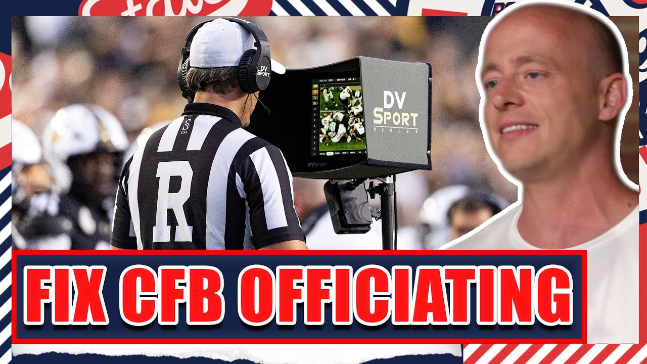 College Football Officiating Is BROKEN...How To Fix It - Josh Pate's College Football Show