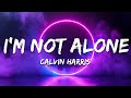 Calvin Harris - I'm Not Alone (MPH Remix) [Lyrics]